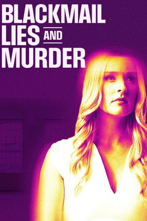 Blackmail, Lies and Murder's poster