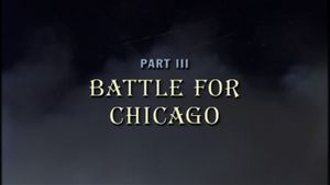 Chicago: City of the Century - Part 3: Battle for Chicago's poster