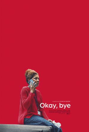 Okay, Bye's poster