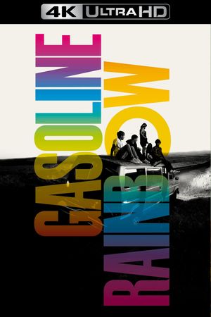 Gasoline Rainbow's poster