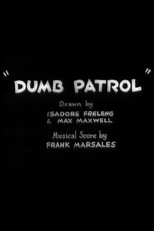 Dumb Patrol's poster