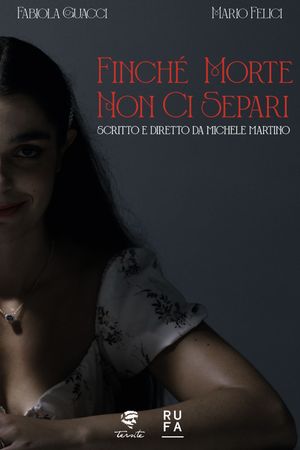 Finché morte non ci separi's poster