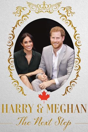 Harry & Meghan: The Next Step's poster