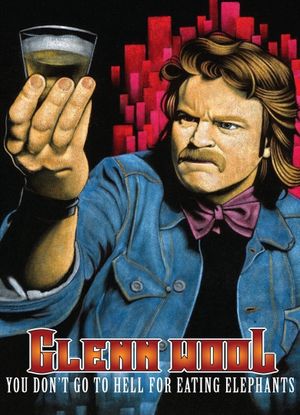 Glenn Wool: You Don't Go to Hell for Eating Elephants's poster