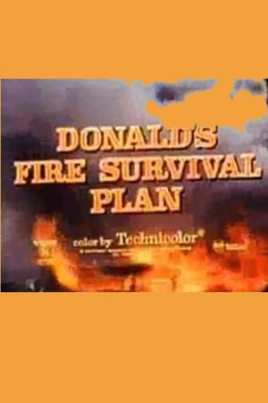 Donald's Fire Survival Plan's poster