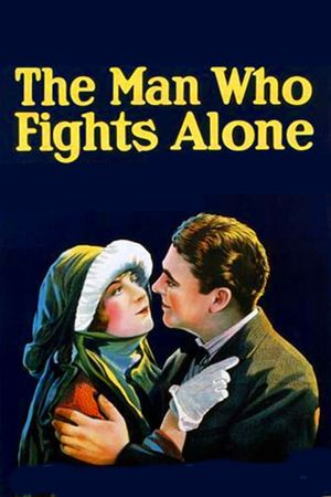 The Man Who Fights Alone's poster