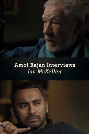 Amol Rajan Interviews Ian McKellen's poster