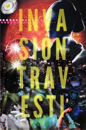 Invasión Travesti's poster