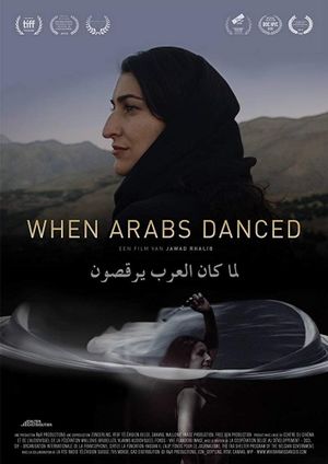 When Arabs Danced's poster
