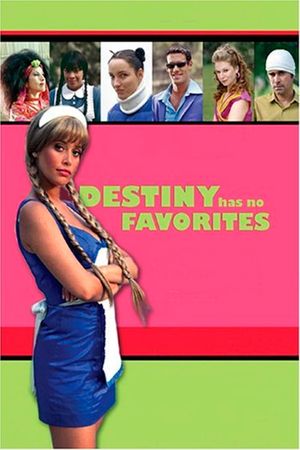 Destiny Has No Favorites's poster