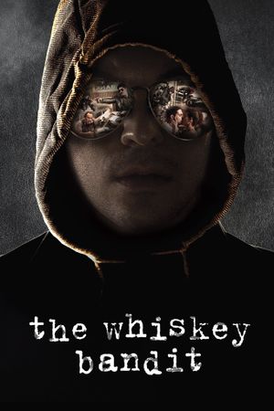 The Whiskey Bandit's poster