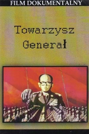 Towarzysz Generał's poster