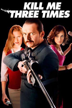 Kill Me Three Times's poster