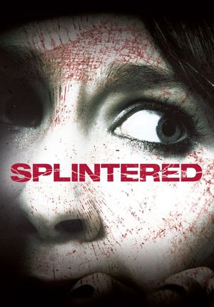 Splintered's poster