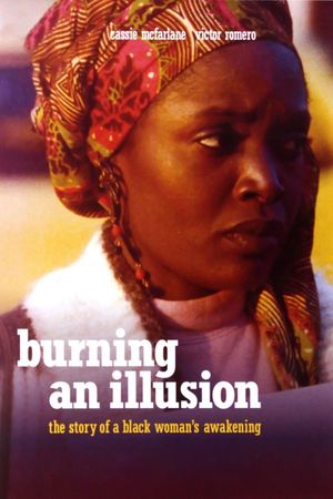 Burning an Illusion's poster