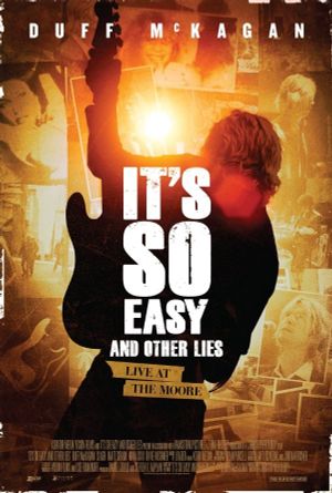 It's So Easy and Other Lies's poster