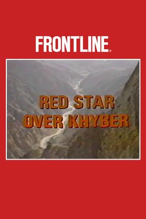 Red Star Over Khyber's poster