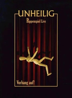 Unheilig: Puppenspiel Live - Vorhang auf!'s poster