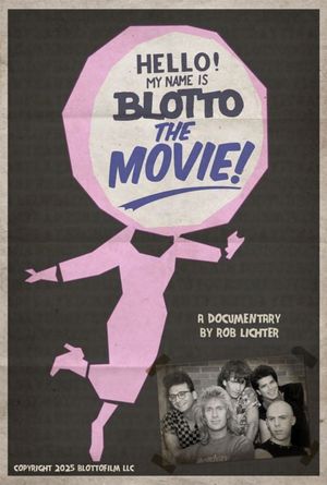 Hello! My Name is Blotto: The Movie's poster