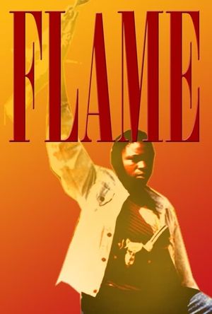 Flame's poster