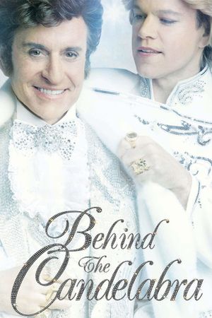 Behind the Candelabra's poster