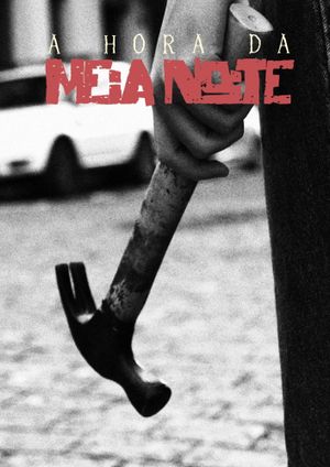 A Hora da Meia Noite's poster