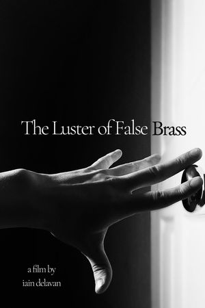 The Luster of False Brass's poster