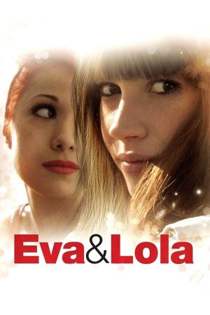 Eva and Lola's poster