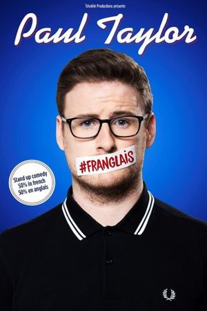 Paul Taylor : #Franglais's poster