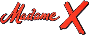 Madame X's poster