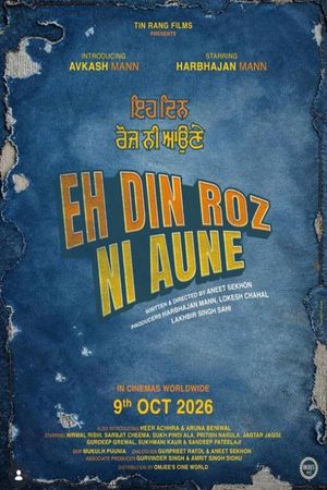 Eh Din Roz Ni Aune's poster image