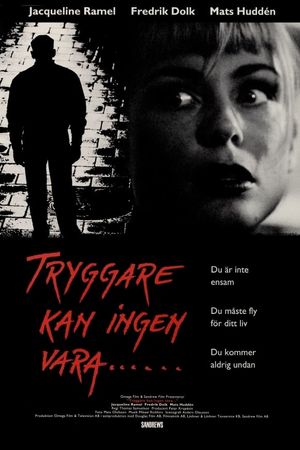 Tryggare kan ingen vara...'s poster