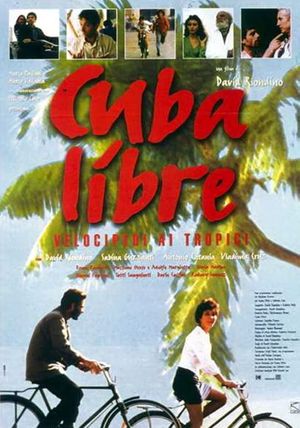 Cuba libre - Velocipedi ai tropici's poster