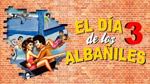 El día de los albañiles III's poster