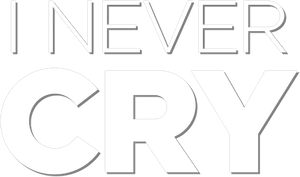 I Never Cry's poster