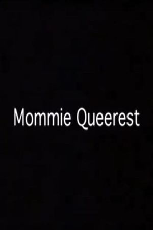 Mommie Queerest's poster