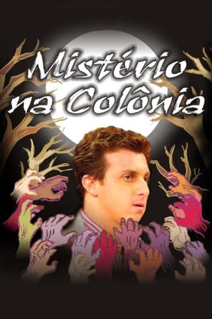 Mistério na Colônia's poster