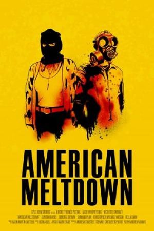 American Meltdown's poster