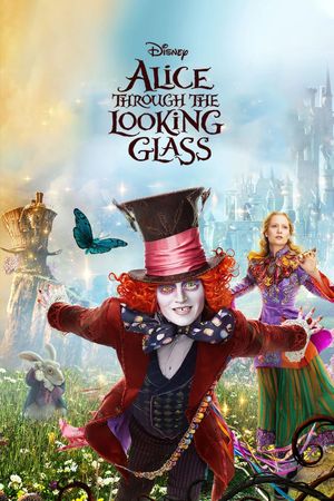 Alice Through the Looking Glass's poster