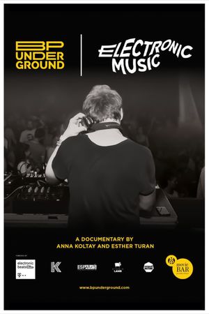 BP Underground - Electronic Music's poster