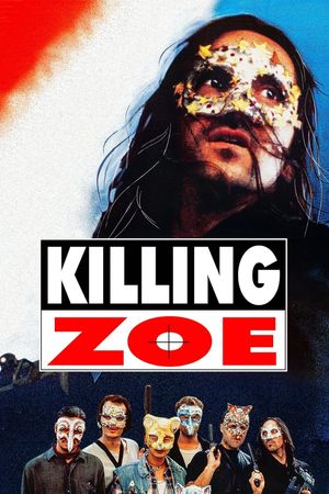Killing Zoe's poster