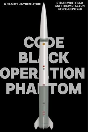 Code Black: Operation Phantom's poster