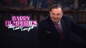 Barry Humphries: The Last Laugh's poster