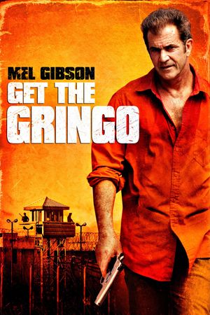 Get the Gringo's poster