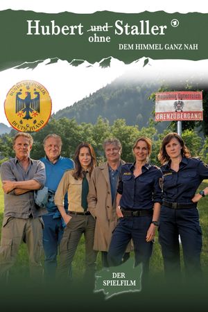 Hubert ohne Staller - Dem Himmel ganz nah's poster