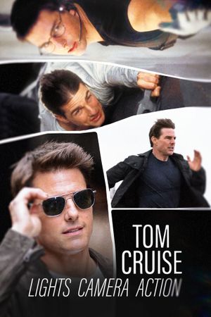 Tom Cruise: Lights, Camera, Action's poster