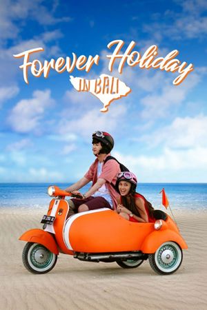 Forever Holiday in Bali's poster