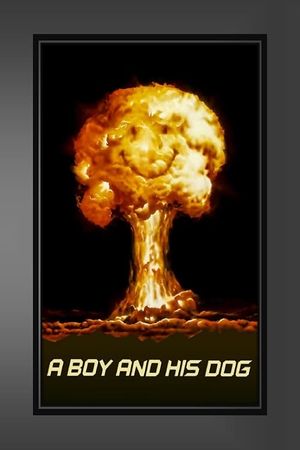 A Boy and His Dog's poster
