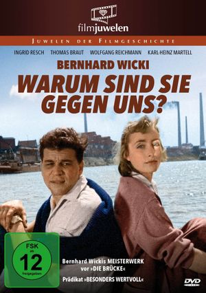 Warum sind sie gegen uns?'s poster