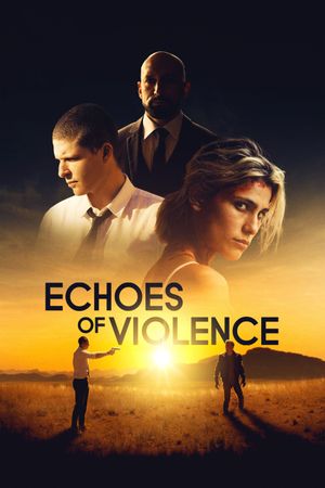 Echoes of Violence's poster